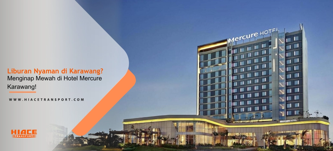 Hotel Mercure Karawang