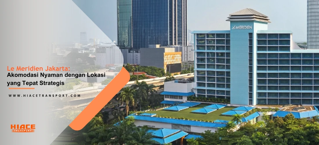 Le Meridien Jakarta