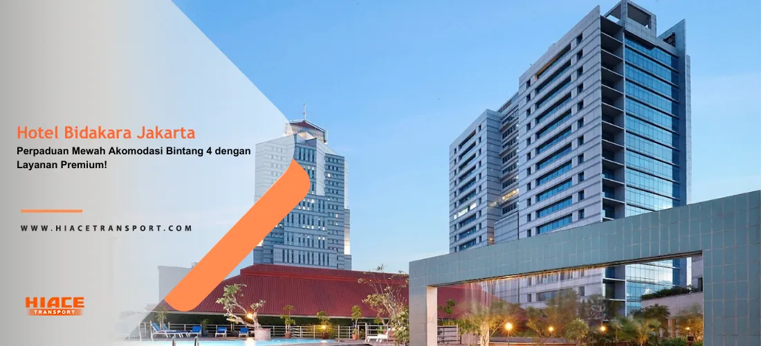 Hotel Bidakara Jakarta