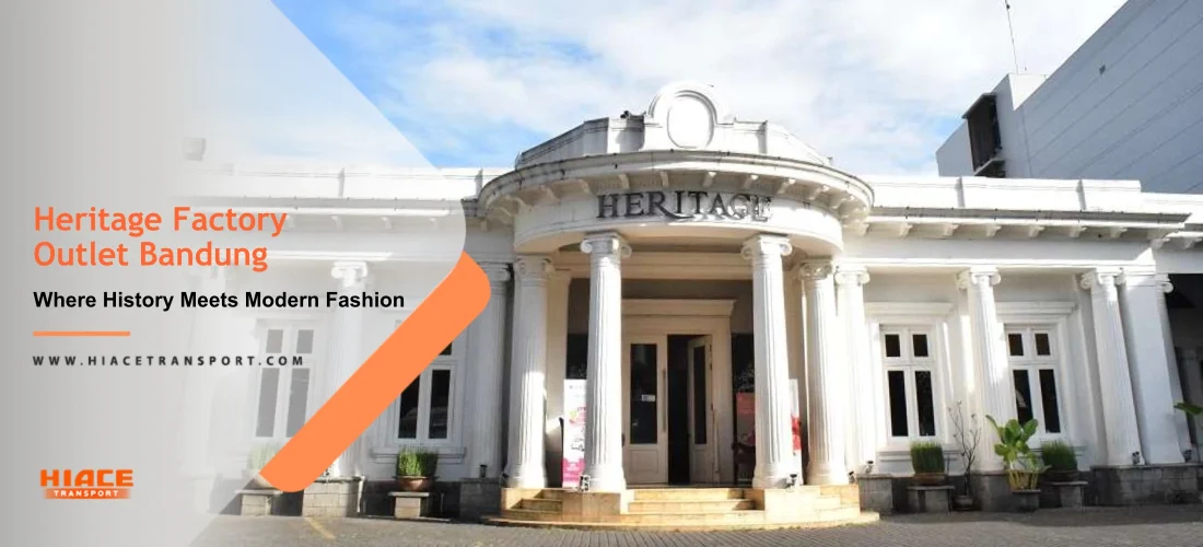 Heritage Factory Outlet Bandung